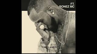 TORY LANEZ LUV FT BONEZ MC [upl. by Icyak209]