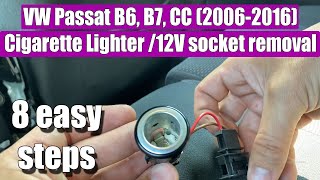 How to remove  replace 12V socket or cigarette lighter VW Volkswagen Passat B6 B7 CC 20062016 [upl. by Ylrbmik]