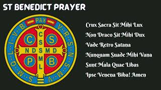 ST BENEDICT EXORCISM PRAYER  Crux Sacra Sit Mihi Lux [upl. by Cliffes]