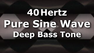 Ten Hours of 40 Hz Pure Sine Wave Very Low Bass Note [upl. by Nylitsirk]