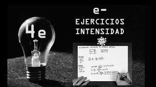 CURSO DE ELECTROTECNIA 4 EJERCICIOS Intensidad eléctrica [upl. by Akinad]