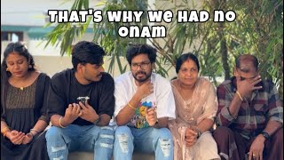 THAT’S WHY WE HAD NO ONAM [upl. by Malory]