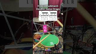 Hybrid Rudiment  Double Swiss Drags [upl. by Cirone197]