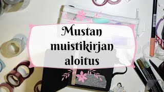 Mustan muistikirjan aloitus [upl. by Valencia967]