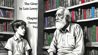 Chapter 22 of quotThe Giverquot Lois Lowry Audiobook [upl. by Ellicott510]