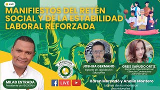 💻 MANIFIESTOS DEL RETÉN SOCIAL Y DE LA ESTABILIDAD LABORAL REFORZADA [upl. by Ahsyas]