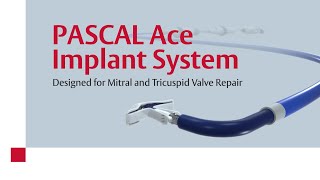 Key features of the PASCAL Ace Implant System for mitral and tricuspid regurgitation  Animation [upl. by Erdnassac160]