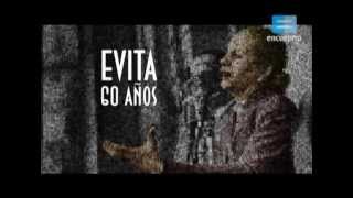 Evita 60 años Donde existe una necesidad nace un derecho  Canal Encuentro [upl. by Einnal659]