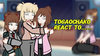 Togaochako react to…toga ochacouraraka togachakoAu [upl. by Nevram]