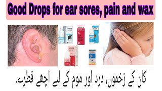 Best Drops For Ear Sores Pain and waxKan k zakham Dard Ka Ilaj UrduEar Treatment Drops Urdu1ml [upl. by Anaeda593]