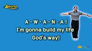 AWANA Song  I want to Build my life [upl. by Nnylharas150]