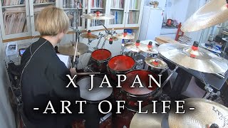 X JAPAN  quotART OF LIFEquot 叩いてみた  Drum Cover [upl. by Aneger957]