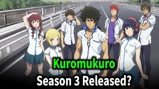 Kuromukuro Season 3 Release Date [upl. by Nahtanaoj]