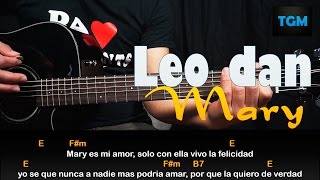 Como tocar  Mary es mi Amor LEO DAN  en Guitarra Acustica super facil [upl. by Otrebla]