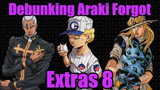 Debunking Araki Forgot Extras 8 [upl. by Lleraj999]