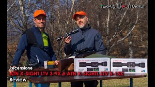 ATN XSIGHT LTV 39x e 515X  TEST SUL CAMPO [upl. by Adnerb]