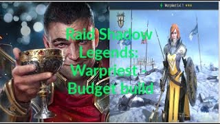 Raid Shadow Legends Warpriest budget build [upl. by Airdnahs]