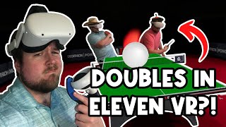 Play Doubles in Eleven Table Tennis VR  Friendly Match [upl. by Eirbua]