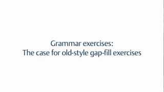 68 Grammar exercises The case for oldstyle gapfill exercises  Michael Swan [upl. by Varrian]