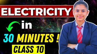 Electricity  Class 10  Full Chapter in 30 Minutes  😱🔥 [upl. by Hamann862]