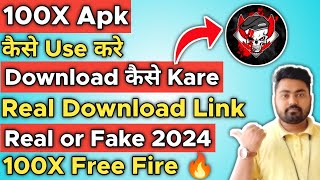 100X Apk Download Link  100X Apk Download Kaise Karen  100X Apk FF  100x Apk Not Installed [upl. by Trebliw569]