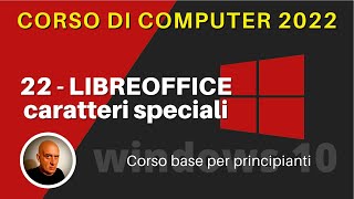 22 Come fare i caratteri speciali  Corso di computer principianti 2022 [upl. by Dnivra]