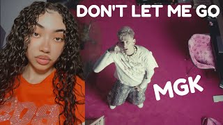 mgk  dont let me go Official Music Video Reaction [upl. by Natanhoj249]