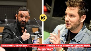 quotMaxime Guény sur Cyril Hanouna  ‘Rien n’est vraiment gravé dans le marbre’quot [upl. by Hareenum]