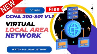 52 VLAN  CCNA 200301 v11  CCNA v11  New CCNA Full Course  Ajay Kumawat [upl. by Moses837]