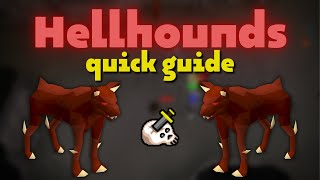 Hellhounds Quick Slayer Guide  OSRS [upl. by Meelak]