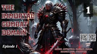 The Immortal Combat Domain Episode 1 Audio Blissful Bookshelf Audiobook [upl. by Dauf]