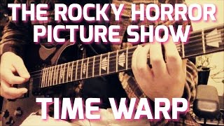 The Rocky Horror Picture Show  Time Warp guitar cover  TAB [upl. by Lenad]