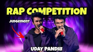 RAP COMPETITION  UDAY PANDHI JUDGEMENT 🥵 FULL VLOG [upl. by Piers]