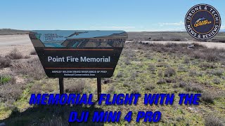 DJI Mini 4 Pro at The Point Fire Memorial  An Aerial View [upl. by Ianaj]