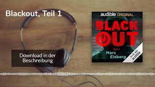 🎧 Blackout Teil 1 – Hörbuch – Ungekürzte Ausgabe  Kostenlose Hörbuch Demo [upl. by Assiral]