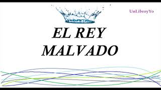 El rey malvado  Prólogo  Audiolibro [upl. by Asnarepse]