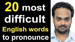 20 Most Difficult Words to Pronounce in English  American vs British English  Common Mistakes [upl. by Gerta]