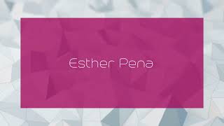 Esther Pena  appearance [upl. by Nahem819]