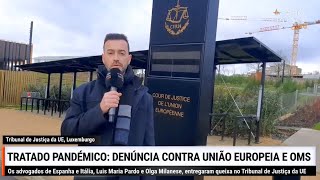 🇱🇺​ 📽 𝗥𝗘𝗣𝗢𝗥𝗧𝗔𝗚𝗘𝗠 no Luxemburgo Denúncia contra União Europeia e OMS [upl. by Ailemak]