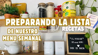 HACIENDO LA LISTA 📝DE NUESTROS MENÚ DE ESTA SEMANA 🍽️ideas para hacer de COMER 🥣 RECETAS DE COMIDAS [upl. by Assilat]