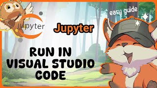 How to Use Jupyter Notebook in Visual Studio Code  Guide Glimpse [upl. by Winonah283]