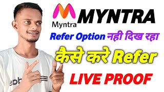 Myntra Refer And Earn Kaise KareHow To Refer and Earn Myntra AppMyntra App Paise Kaise Kamaye [upl. by Arimak]