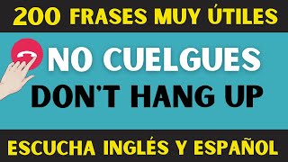 200 Frases Fáciles Para Poder Conversar en InglésAprende Ingles Oyendo [upl. by Austreng692]