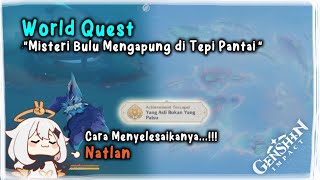 Misteri Bulu Mengepung di Tepi Pantai Quest Dunia Natlan Genshin Impact [upl. by Ahsienahs]