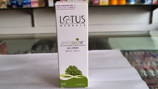 Lotus herbals whiteglow gel cream uses benefits amp side effects by Dr Shbbir [upl. by Erdnassac]