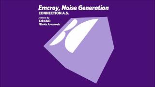 Emcroy Noise Generation  Connection AS Zek AR Remix [upl. by Dreda]