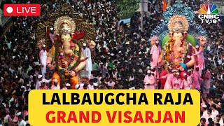 Lalbaugcha Raja LIVE  Lalbaugcha Raja Visarjan 2023 LIVE Today  Ganpati Visarjan LIVE  N18L [upl. by Garber9]