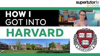 How I Got Into Harvard [upl. by Kciderf966]