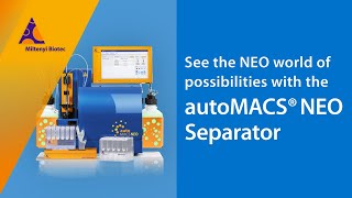 Cell isolation with the autoMACS NEO Separator [upl. by Eppes649]