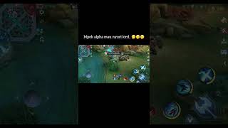 Mpok alpha sehat mau nyuri lord 😂😂😂 mobilelegends [upl. by Janenna]